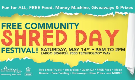 Shred Day Free Community Festival, Saturday, May 6th, 9am to 1pm, Two Shred Trucks, Moon Bounce, Giveaways, Money Machine, Electronic Device Recycling, Guest DC, Refreshments, Local Vendors, Blue Background, Shredded Paper, TV, Radio, and Paper