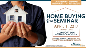 White Background, Man Holding House, Free Home Buying Seminar, April 1 2017. 10am to 12pm at the Comfort Inn, 4500 Crain Highway, Bowie, MD 20716, Get A $500 VISA Gift Card When You Finance Your Mortgage With Us, Limited Seating, Breakfast, Reserve Today, 301-925-4600 x247,