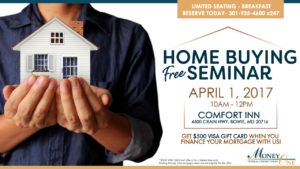White Background, Man Holding House, Free Home Buying Seminar, April 1 2017. 10am to 12pm at the Comfort Inn, 4500 Crain Highway, Bowie, MD 20716, Get A $500 VISA Gift Card When You Finance Your Mortgage With Us, Limited Seating, Breakfast, Reserve Today, 301-925-4600 x247