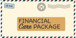 Image of mail which says Financial Care Package